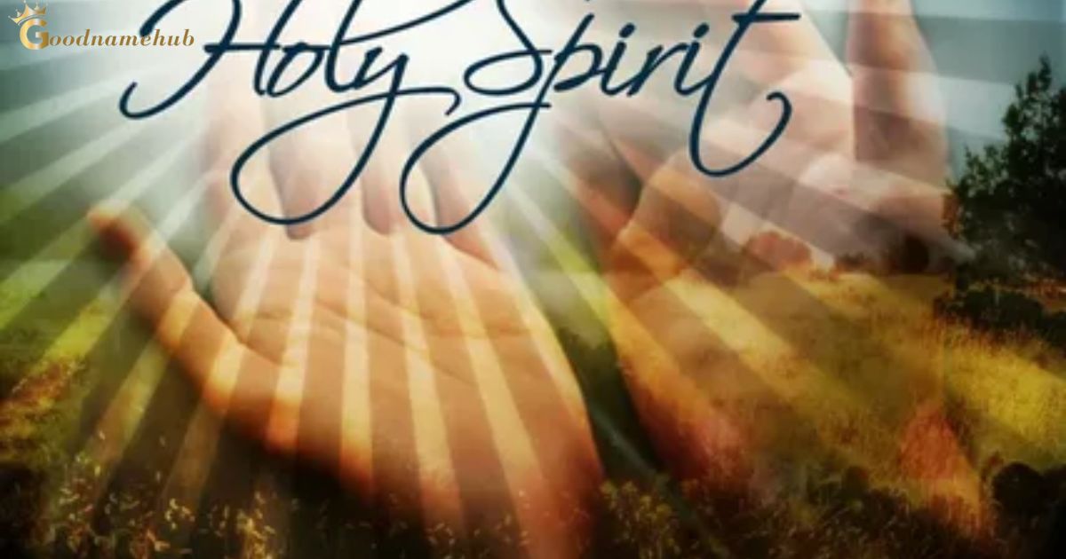 What Are The 40 Names Of The Holy Spirit?