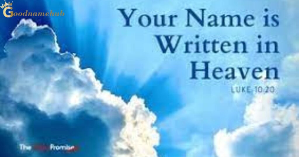 What will your name be in heaven?